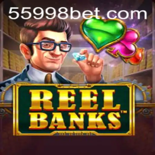 ReelBanks: Uma Nova Era de Diversão e Entretenimento em 5998BET.com